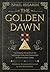 The Golden Dawn by Israel Regardie
