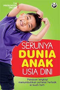 Serunya Dunia Anak Usia Dini