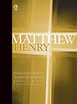 Comentário Bíblico Matthew Henry - Antigo Testamento Volume 2