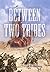 BETWEEN TWO TRIBES