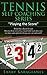 Tennis Self-Coaching Series: “Playing the Score”: Think like a Tennis Coach! Discover how not to lose a lead, battle back when you are down and a plan for closing out a set and match!