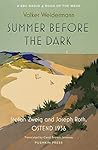 Book cover for Summer Before the Dark: Stefan Zweig and Joseph Roth, Ostend 1936