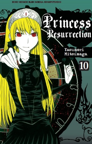 Princess Resurrection 10 (Princess Resurrection, #10)