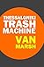 Thessaloniki Trash Machine