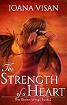 The Strength of a Heart (The Stolen Wings, #2)