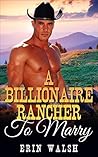 A Billionaire Rancher to Marry (#Amanda)