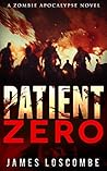 Patient Zero (Zombie Apocalypse Book 1)
