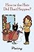 How in the Hair Did That Happen? by Patsy