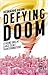 Defying Doom: Leading Urgen...