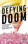 Defying Doom: Leading Urgent Large-Scale Transformations