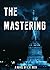 The Mastering by C.R. Beck