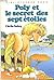 Poly et le secret des sept étoiles (Poly, #5)