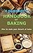 A BEGINNER’S HANDBOOK OF BAKING:How to make your dessert at home