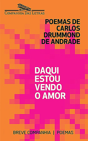 Daqui Estou Vendo o Amor (Kindle Edition)