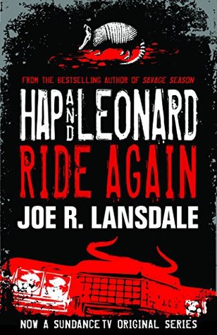 Hap and Leonard Ride Again (Kindle Edition)