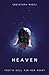 Heaven by Christoph Marzi Heaven by Christoph Marzi