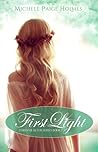 First Light by Michele Paige Holmes
