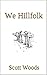 We Hillfolk