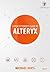 A Practitioner's Guide To Alteryx