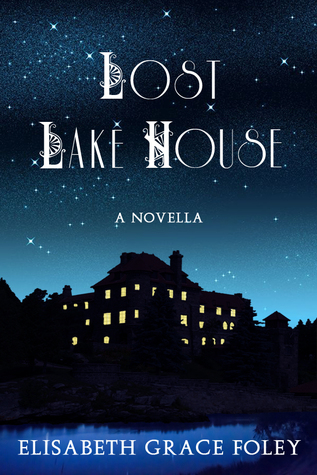 Lost Lake House (Historical Fairytales #2)