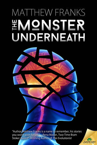 The Monster Underneath (Kindle Edition)