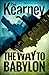The Way to Babylon (Different Kingdoms)