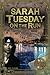 Sarah Tuesday On The Run: A 13th Clock Story