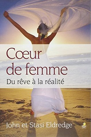 COEUR DE FEMME : DU RÊVE À LA RÉALITÉ