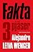 Fakta 3 pjäser by Alejandro Leiva Wenger