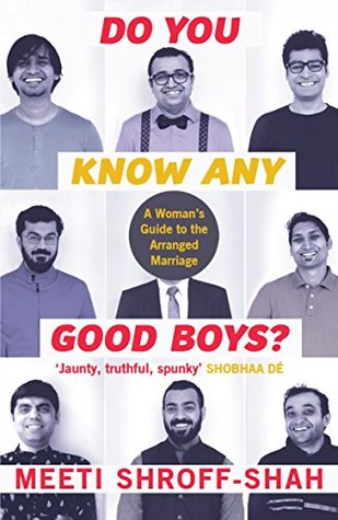 Do you Know Any Good Boys?: A Woman's Guide to the Arranged Marriage (Paperback)