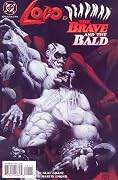 Lobo & Deadman: The Brave And The Bald