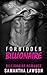 Forbidden Billionaire by Sam Lawson