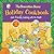 The Berenstain Bears' Holiday Cookbook: Cub-Friendly Cooking With an Adult (Berenstain Bears/Living Lights: A Faith Story)