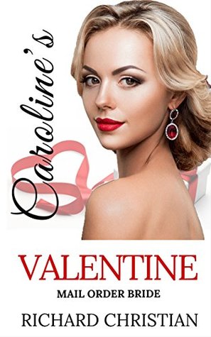 Caroline's Valentine (Kindle Edition)