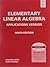 Elementary Linear Algebra Applications Version