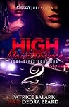 High Maintenance: Good Girls Gone Bad 2