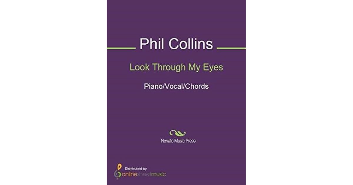 Look Through My Eyes by Phil Collins