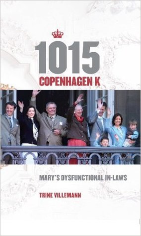 1015 Copenhagen K: Mary's Dysfunctional In-Laws (Kindle Edition)