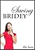 Saving Bridey (Being Series Book 2)