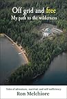Off Grid and Free...