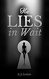 He Lies in Wait