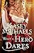 What a Hero Dares (The Regency Redgraves)