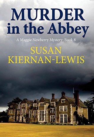 Murder in the Abbey (Maggie Newberry Mysteries, #8)