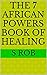 The 7 African Powers Book o...