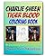 The Charlie Sheen "Tiger Blood" Coloring Book: The Adult Coloring Book Celebrating Humanity's Greatest Moral Compass: Charlie Sheen (Kindle Unlimited Best ... Coloring Books & Adult coloring Books 4)