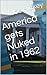 America gets Nuked in 1962