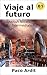 Spanish Novels: Viaje al futuro