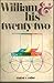 William & His Twenty-Two by Mabel R. Miller