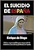 El suicidio de España