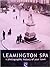Leamington Spa: A Photograp...